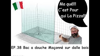 Comment Faire une douche a Litalienne sur du Bois [upl. by Malorie]