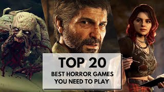 20 Best Horror Games You NEED To Play  Best Games [upl. by Siocnarf]