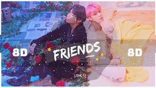 💜 8D BTS JIMIN V  FRIENDS 친구  BASS BOOSTED STADIUM EFFECT  USE HEADPHONES 🎧 방탄소년단 MOTS 7 [upl. by Nawk493]