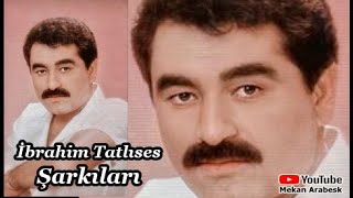 İBRAHİM TATLISES ŞARKILARI  جميع اغاني الاسطوره ابراهيم تاتليس القديم 🎼 FULL ALBÜM [upl. by Nairbo]