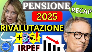 ✅ PENSIONE 2025 AUMENTI RIVALUTAZIONE PIENA E NOVITA IRPEF ➜ SCOPRI TUTTI I CAMBIAMENTI [upl. by Henryson776]