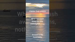 1 Finish the Lyrics [upl. by Mandel]