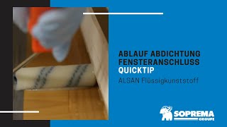 Quicktip Flüssigkunststoff  Ablauf Abdichtung Fensteranschluss [upl. by Paza]