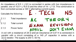 Electrotechnics N5 AC Theory April 2017 mathszoneafricanmotives mathswithadmirelightone [upl. by Atirhs]