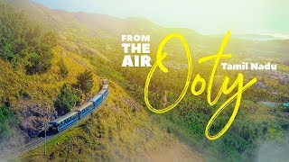 OOTY From the Air  4K  DJI Mavic Pro [upl. by Marlane]