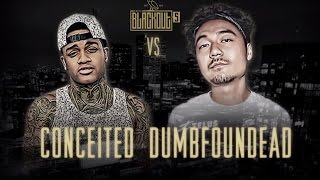 KOTD  Rap Battle  Conceited vs Dumbfoundead  Blackout5 [upl. by Phenica]