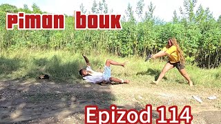 Piman bouk epizod 114 aki titit twist dejala mabouya sanrival [upl. by Elyac]