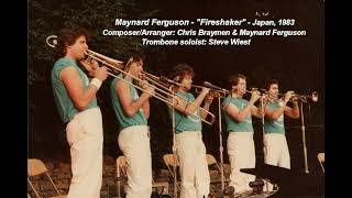 quotFireshakerquot CompArr Chris Braymen amp Maynard FergusonJapan 1983 Trombone Soloist Steve Wiest [upl. by Jos]