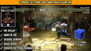 CONFIG SETTING DEF JAM FIGHT FOR NY AETHERSX2 ANDROID [upl. by Nodababus]