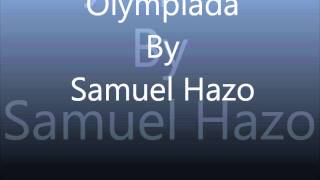 Olympiada By Samuel Hazo [upl. by O'Conner]