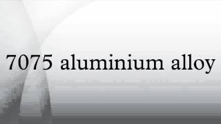 7075 aluminium alloy [upl. by Divod]