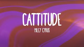 Miley Cyrus  Cattitude Lyrics feat RuPaul [upl. by Felicia]