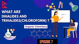 Haloalkanes  What are Dihalides and Trihalides  Episode 7  Chapter 8  Chemistry [upl. by Anaitsirc]