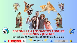 🙏OREMOS POR NUESTROS NIÑOS Y JOVENES🕯️Sábado 16 Noviembre 2024 [upl. by Irik454]