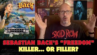 The Hair Metal Guru Reacts to Sebastian Bachs quotFreedomquot [upl. by Rita703]