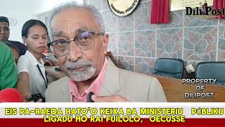 Marí Alkatiri Keixa PARAEOA Rogério Lobato ba Ministériu Públiku Ligadu Uma Fulolo Oecusse [upl. by Mccullough]