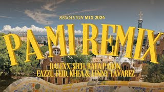 Pa Mi  Dalex Sech Rafa Pabön Cazzu Feid Khea amp Lenny Tavarez LetraLyrics  Reggaeton 2024 [upl. by Dewar]