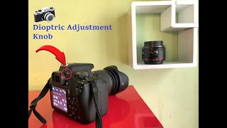 Dioptric Adjustment Knob  Canon 1500D [upl. by Arakaj]