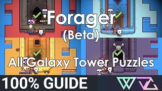 Forager Beta  100 Guide All Galaxy Tower Puzzles Fire Frozen Ancient Skull [upl. by Bissell]