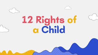 12 Rights of a Child National Childrens Month [upl. by Fowler]