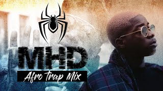 MHD  Afro Trap Mix by Dj Spidey  VIDEOMIX CLIP  2021 [upl. by Jaquenetta83]