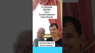 B LEARNING ENGLISH  Part 6 Present Continuous Tense Example quotGaining English As Easy As Singingquot [upl. by Ettennahs153]