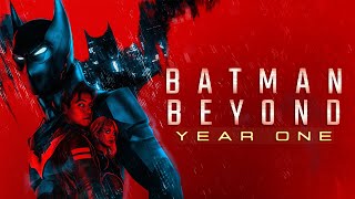 BATMAN BEYOND YEAR ONE  Fan Film [upl. by Enialed]