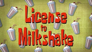 License to Milkshake Soundtrack [upl. by Aholla]