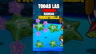 TODAS las FUSIÓNES de FRUESTRELLA plantasvszombies [upl. by Boehike446]