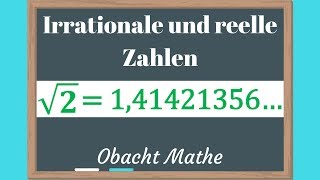 IRRATIONALE und REELLE Zahlen am Beispiel von Wurzel 2  schnell amp einfach erklärt  ObachtMathe [upl. by Vidovik]