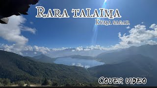 RARA TALAIMA COVER SONG 🐟❤️ kumasagar [upl. by Krucik]