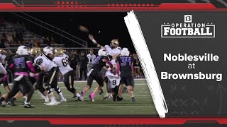 Operation Football  Brownsburg 22 Noblesville 18 [upl. by Moorish]