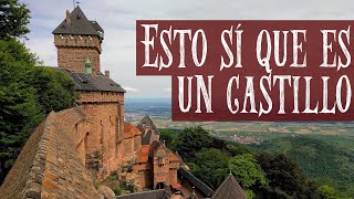 Alsacia Castillo de HautKœnigsbourg  FRANCIA 26  Entre Rutas [upl. by Sholeen505]