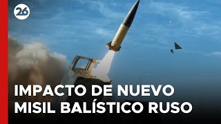 Ucrania investiga el impacto de un nuevo misil balístico ruso  26Global [upl. by Imij]