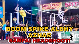 SPIKE KERAS ALDHY AZHAR SAMPAI KENA KEPALA  NGERI [upl. by Annavahs839]