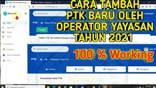 CARA TAMBAH PTK BARU DI VERVAL PTK KEMDIKBUD TAHUN 2021 DENGAN OPERATOR YAYASAN [upl. by Brooke202]