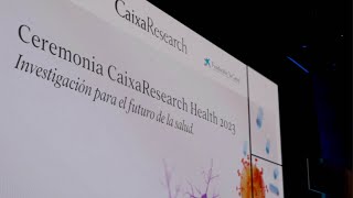 Investigación para el futuro de la salud  Ceremonia CaixaResearch Health 2023 [upl. by Etireuqram]