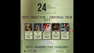 The 24th ITA Awards 2024 – Best Director Original Film –OTT – Top 5 Nominees [upl. by Godard]