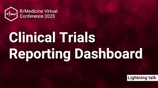 Clinical Trials Reporting Dashboard [upl. by Kramnhoj]