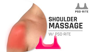 How To Use The Pso Rite On Your Shoulder  Massage Tool  PSORITE I [upl. by Zirtaeb651]