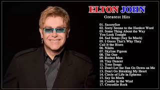 Elton John Greatest Hits All Time  The Very Best Of Elton John [upl. by Nakada]