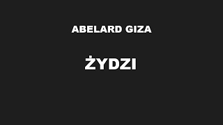 ŻYDZI  Abelard Giza [upl. by Towny946]