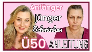 Anleitung Anfänger  Geheimtipps Tipps jünger schminken  ü50 [upl. by Riancho277]