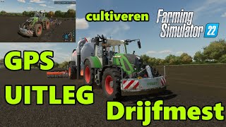 Calmsden Farm Farming Simulator 22 CultiverenampDrijfmest aanbrengen en Gps uitleg PCNLG29 [upl. by Ardnaet]