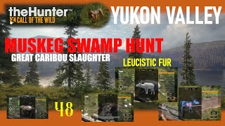 THE HUNTER Call Of The Wild  47  YUKON VALLEY  Leucistic Fur Caribou amp MUSKEG MISSIONS [upl. by Jarad274]