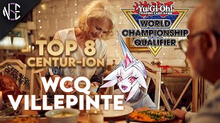 TOP 8 WCQ VILLEPINTE 2024  CENTURION DECK PROFILE FT AMAURY TEYSSEDRE  YUGIOH [upl. by Fatima]