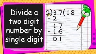 Maths  How to Divide Two Digit by a Single Digit  English [upl. by Ayerdna194]