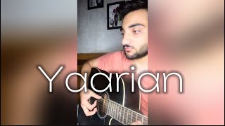 Yaarian  Guitar Cover  Taimoor Ali [upl. by Iilek197]