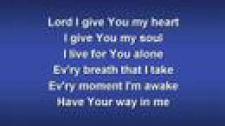 Lord I Give You My Heart worship video w lyrics [upl. by Lletniuq123]