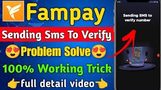 Fampay Sending SMS to verify number problem solve  Fampay Accounts opening problem solve [upl. by Eednarb617]